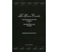 The Princess Omnibus: The Princess and the Goblin & The Princess and Curdie