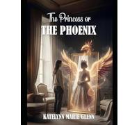 The Princess or The Phoenix