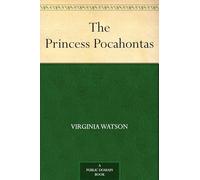 The Princess Pocahontas