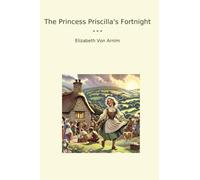 The Princess Priscilla's Fortnight