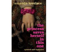 The Princess Saves Herself in This One Updated and Expanded - Amanda Lovelace - Andrews McMeel Publishing - ebook (ePub) - Livre