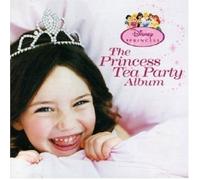 THE PRINCESS TEA PARTY ALBUM (FEAT. SUSAN EGAN UVM) CD 13 TRACKS POP NEUF
