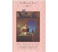 The Princess Test, Princess Tales Gail Carson Levine, Hans Christian Andersen, Mark Elliott (Auteur)