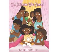 The Princess Who Snored