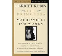 The Princessa: Machiavelli for Women