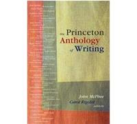 The Princeton Anthology of Writing John McPhee (Auteur)