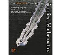 The Princeton Companion to Applied Mathematics – Princeton University Press
