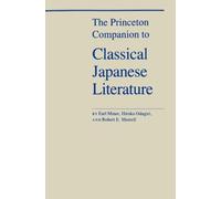 The Princeton Companion To Classical Japanese Literature
