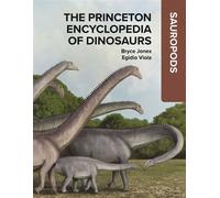 The Princeton Encyclopedia of Dinosaurs: Sauropods - Bryce Jones - Princeton University Press - ebook (ePub) - Livre