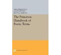 The Princeton Handbook Of Poetic Terms