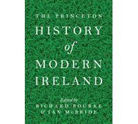 The Princeton History Of Modern Ireland