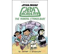 The Principal Strikes Back (Star Wars: Jedi Academy #6)