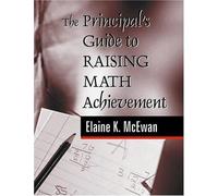 The Principal's Guide To Raising Math Achievement