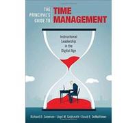 The Principal's Guide to Time Management: Instructional Leadership in the Digital Age - [Version Originale] Inconnu (Auteur)