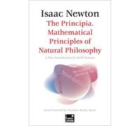 The Principia. Mathematical Principles Of Natural Philosophy (Concise Edition)
