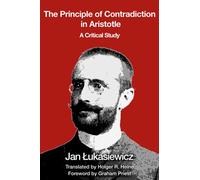 The Principle of Contradiction in Aristotle: A Critical Study