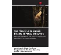 The Principle of Human Dignity in Penal Execution