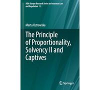 The Principle of Proportionality, Solvency II and Captives