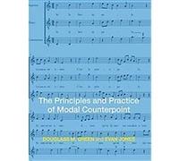 The Principles And Practice Of Modal Counterpoint