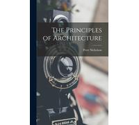 The Principles Of Architecture