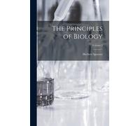 The Principles Of Biology; Volume 2