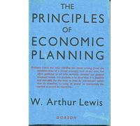The Principles of Economic Planning; a Study Prepared for the Fabian Society