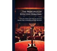 The Principles of Effective Debating
