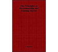 The Principles Of Horsemanship And Training Horses