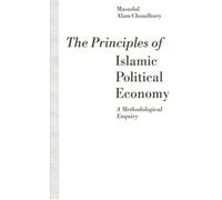 The Principles Of Islamic Political Economy