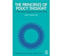 The Principles of Policy Thought by Lee & Hae Young Yeungnam University & South Korea Lee Hae Young Yeungnam University South Korea (Auteur)