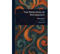 The Principles of Psychology