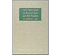 The Principles Of Roman Law And Their Relation To Modern Law
