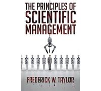 The Principles of Scientific Management