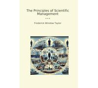 The Principles of Scientific Management