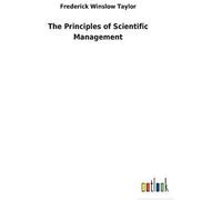 The Principles Of Scientific Management
