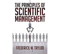 The Principles Of Scientific Management