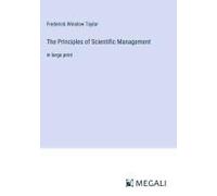 The Principles Of Scientific Management