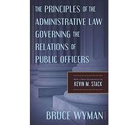 The Principles Of The Administrative Law Governing The Relations Of Public Officers