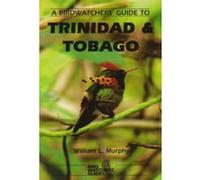 The Prion Birdwatcher's Guide to Trinidad and Tobago (Prion Birdwatchers' Guide Series) - [Version Originale] Inconnu (Auteur)
