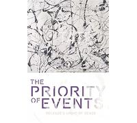 The Priority of Events - [Version Originale] Sean Bowden (Auteur)