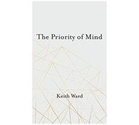 The Priority Of Mind