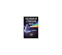 The Prism Of A Thousand Faces