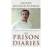 The Prison Diaries: The Rebel Who Founded a Nation