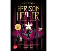 The Prison Healer - Tome 1 avec un bonus inédit ! La guérisseuse de Salindov - Lynette Noni - Ldp Jeunesse - Poche - Roman adolescent