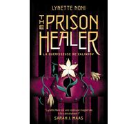 The Prison Healer Tome 1 - La Guérisseuse De Zalindov