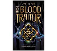 The Prison Healer - Tome 3 - The Blood Traitor - Le Sang De La Trahison