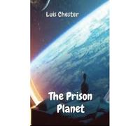 The Prison Planet