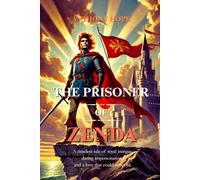 The prisoner of Zenda: Classic Edition With Illustrations