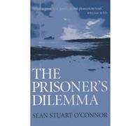 The Prisoner's Dilemma - [Version Originale] Sean Stuart O,connor (Auteur)