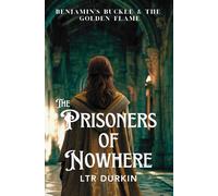 The Prisoners of Nowhere: A desperate jailbreak to save his father figure forces Benjamin to confront the chained prisoner who knows his true, terrible purpose.